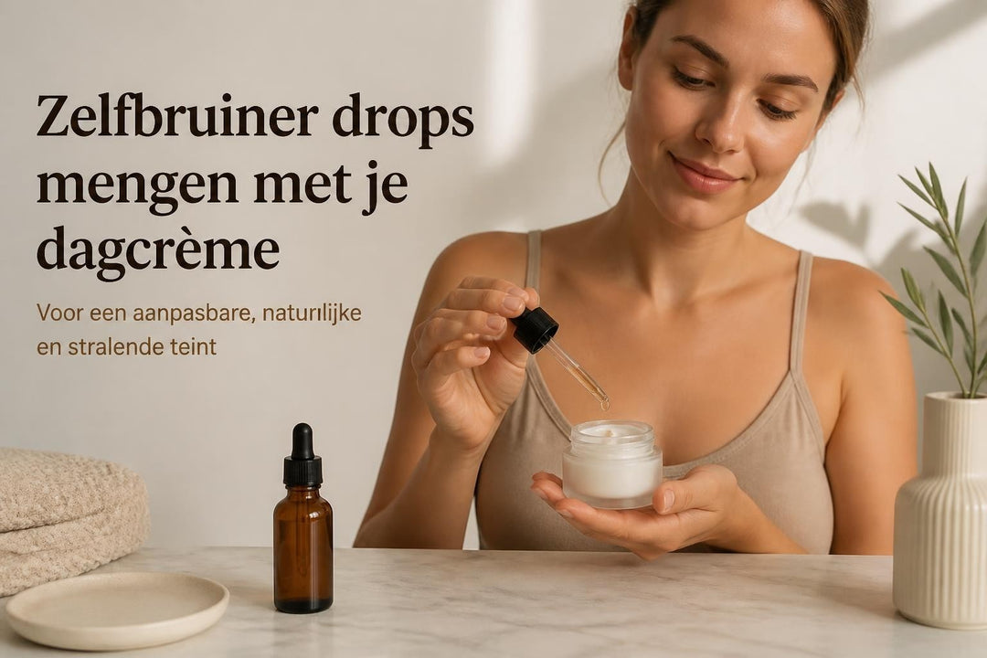 Zelfbruiner drops met dagcrème: jouw glow op maat