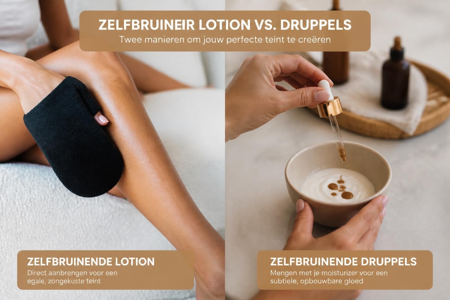 Verschil zelfbruiner lotion en drops: wat past bij jou?